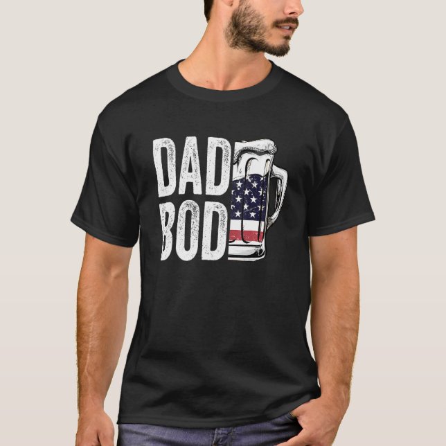 Dad Bod Beer American Flag America Beer Fathers Da T-Shirt (Front)