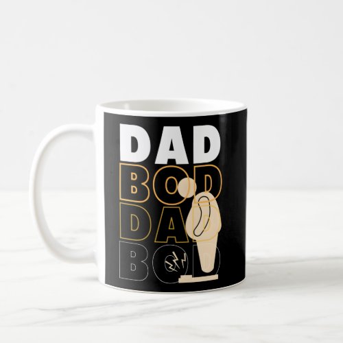Dad Bod Best Papa FatherS Day Coffee Mug