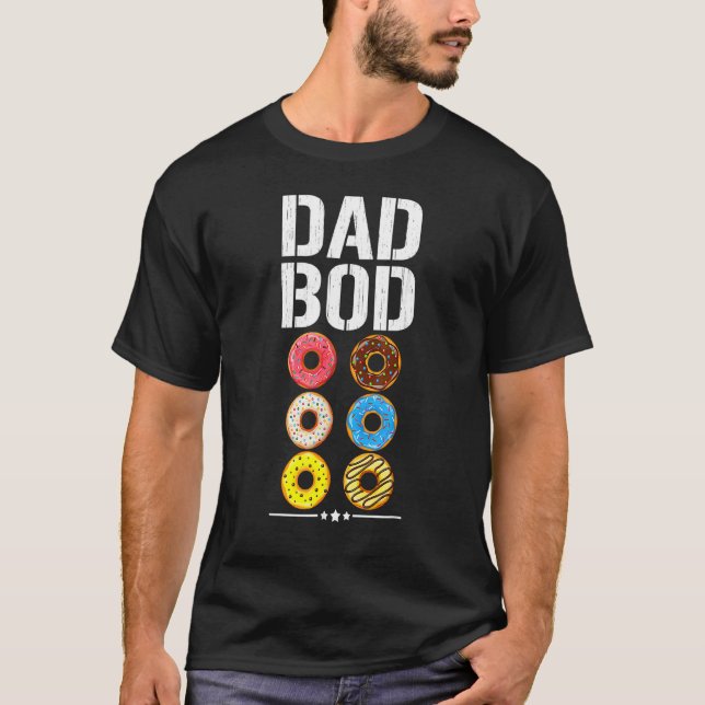 Dad Bod Donut Six Pack Daddy Gym  Fathers Day T-Shirt (Front)