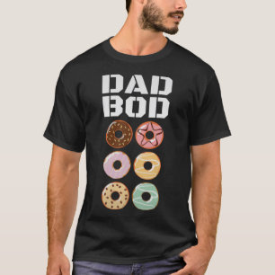 Dad Bod   Donut Six Pack Daddy Gym T-Shirt