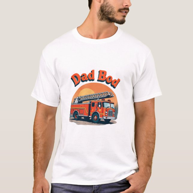 Dad Bod Fire Truck T-Shirt – Funny  (Front)
