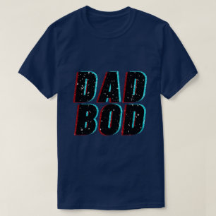 Dad Bod Glitter T-Shirt