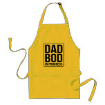 Dad Bod In Progress - Humor For Fathers Day Adult Apron at Zazzle
