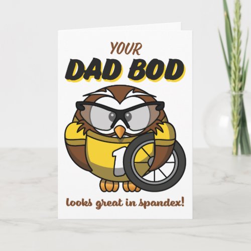 Dad Bod in Spandex Fathers Day Card