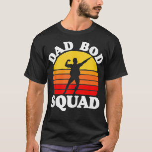 Dad Bod Squad Funny Posing Fathers Day Vintage Sun T-Shirt
