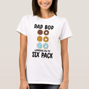Dad Bod Working On My Six Pack Donu Gym 1 T-Shirt