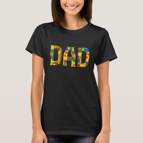 Dad Brick Builder  Blocks Master Builder Fathers D T_Shirt