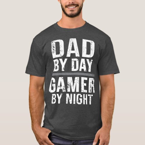 Dad By Day By Night T_Shirt