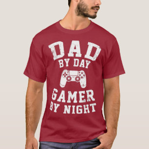 Dad By Day Gamer By Night Cool Gaming Father T-Shirt