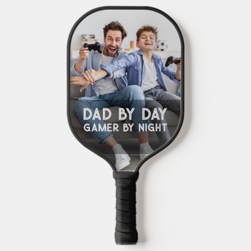 Dad By Day Gamer By Night Son And Dad Fathers Day Pickleball Paddle