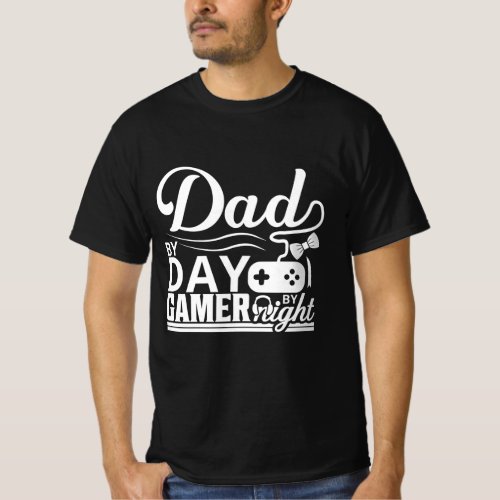 Dad by day gamer by night T_Shirt