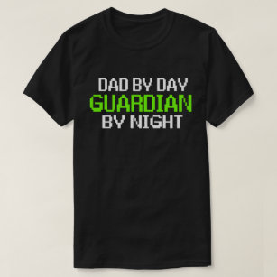 Dad by Day Guardian By Night Gaming T-Shirt