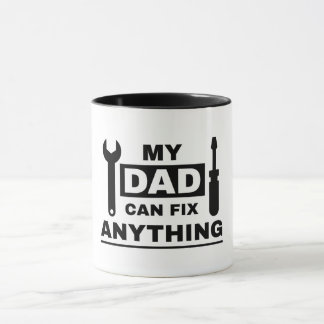 Dad can fix anything text design mug