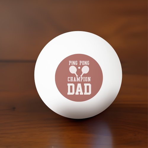 Dad Champion Custom Sporty Monogrammed Ping Pong Ball
