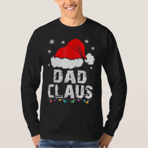 Dad Claus Christmas Pajama Family Matching Xmas T-Shirt