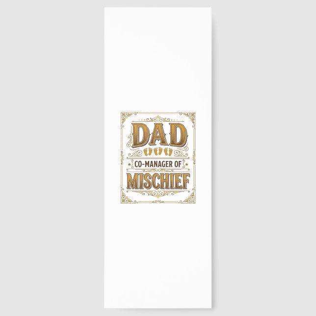 Dad Co-Manager of Mischief Funny Father Design_1 Bookmarks (Front)