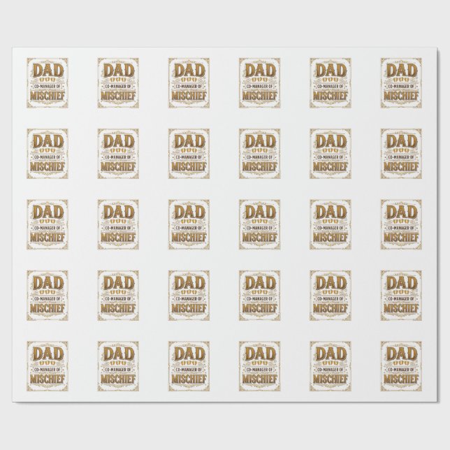 Dad Co-Manager of Mischief Funny Father Design_1 Wrapping Paper (Flat)