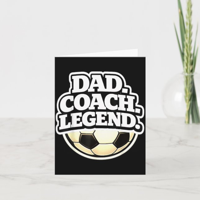 Dad Coach Legend Funny Soccer Dad Card (Front)