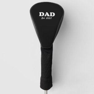 Dad Custom Est date modern typography black Golf Head Cover