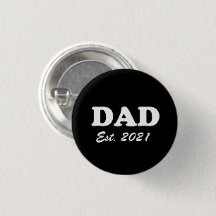 Dad Custom Established date black white modern Button