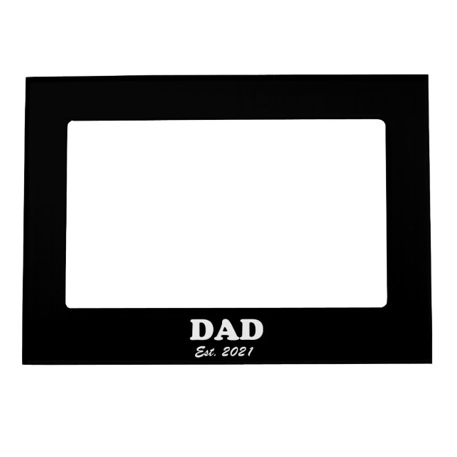Dad Custom Established date black & white modern  Magnetic Frame (Front)