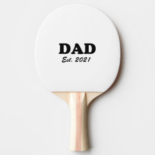 Dad custom established date Personalized fun cool Ping Pong Paddle
