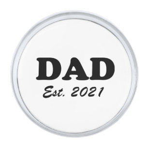Dad custom established date personalized fun silver finish lapel pin