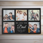 DAD Custom Family Photo Collage Father's Day Black Faux Canvas Print<br><div class="desc">This sweet WE LOVE YOU DAD photo collage faux canvas print will surely brighten the day of the awesome dad in your life. Customize with your own favorite 5 photos and message with year and names. The modern script typography design makes a perfect, elegant gift for Father's Day or a...</div>