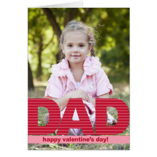 DAD Custom Valentine's Day Photo Card