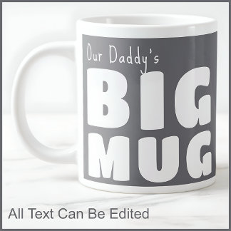 Dad Daddy Custom Big Mug Gray C19 Funny Novelty  