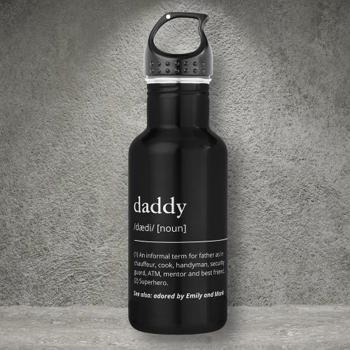 Dad Daddy Definition custom names modern black Stainless Steel Water Bottle