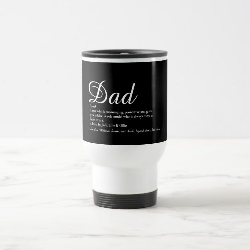 Dad Daddy Father Definition Modern Script Fun Travel Mug