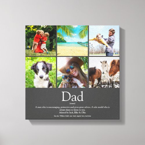 Dad Daddy Father Papa Definition 6 Photo Gray Canvas Print