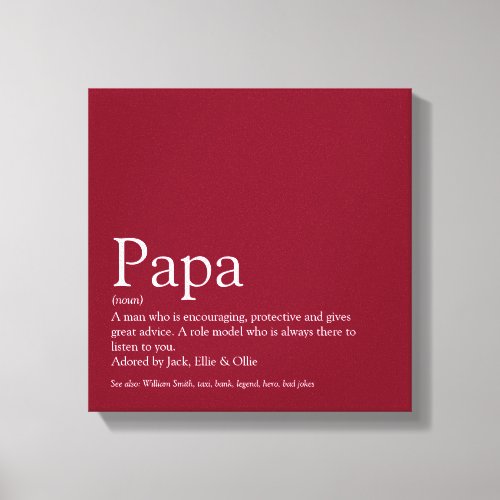 Dad Daddy Father Papa Definition Fun Burgundy Canvas Print