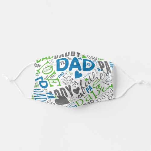 Dad Daddy Father Word Art Typo Cloud Colorful Adult Cloth Face Mask