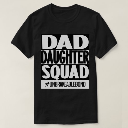 Dad Daughter Squad with Personal Hashtag T_Shirt