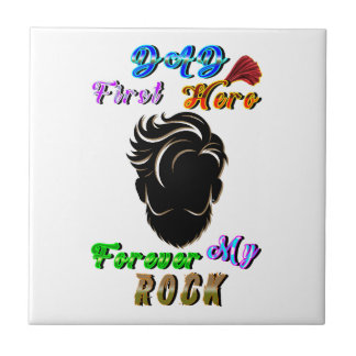 Dad Décor First Hero Forever My Rock Ceramic Tile