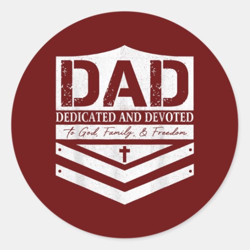 Dad Dedicated And Devoted Happy Fathers Day For Classic Round Sticker