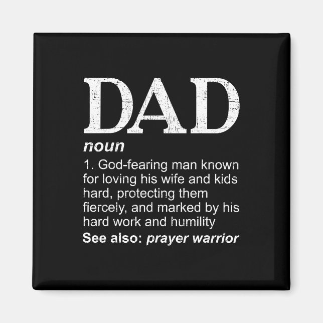 Dad Definition Father#39;s Day Daddy Christian Dad Magnet (Front)