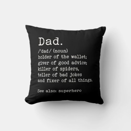 Dad Definition Funny Fathers Day Gift Throw Pillow