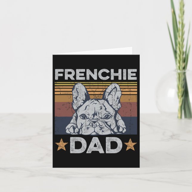 Dad Design For Your Frenchie Dad  Card (Front)