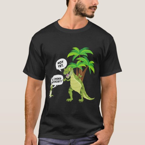 Dad Does God Exist _ Funny Dino Dinosaur Atheist  T_Shirt