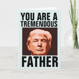 DAD DONALD TRUMP BIRTHDAY CARD FOR FATHER