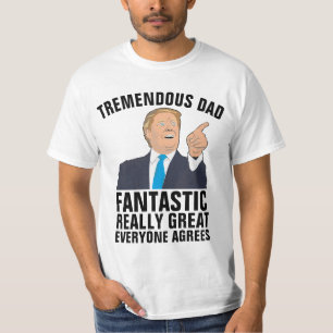 DAD DONALD TRUMP FUNNY FATHER'S DAY T-SHIRTS