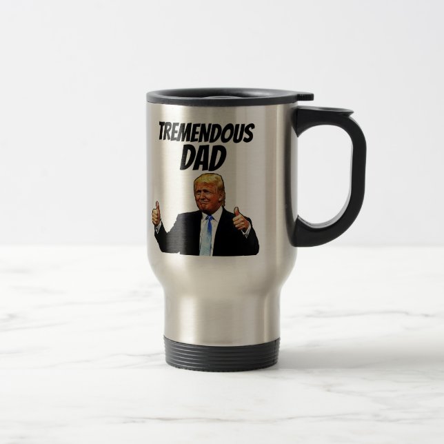 DAD DONALD TRUMP STAINLESS STEEL TRAVEL COFFEE MUG (Right)
