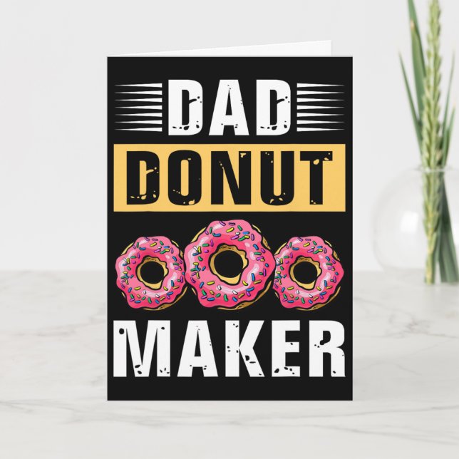 Dad Donut Maker Fathers Day  Card (Front)