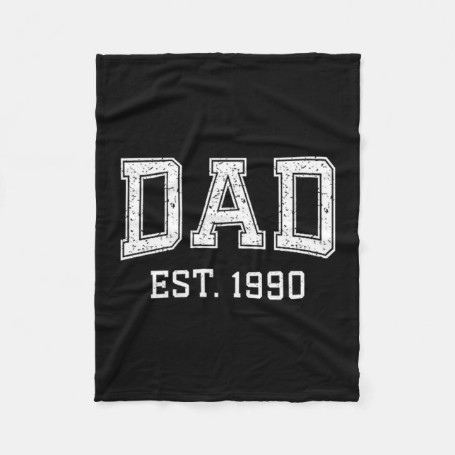 Dad Est 1990 Dad D Fathers Day Ized  Fleece Blanket (Front)