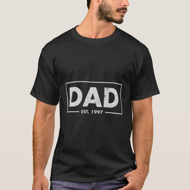 Dad Est 1997 Father'S Day Best Dad For T-Shirt (Front)