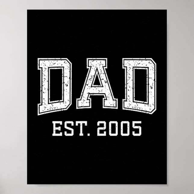 Dad Est 2005 Dad D Fathers Day Ized  Poster (Front)