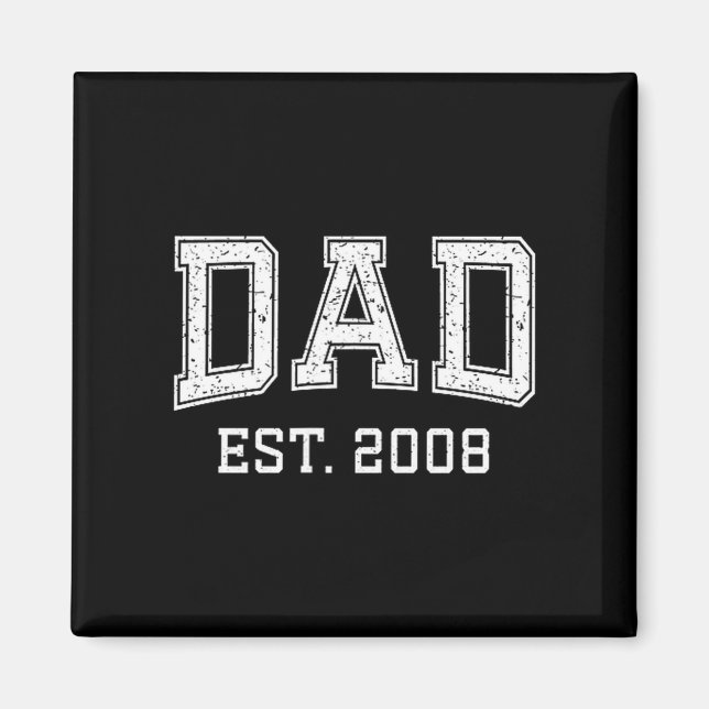 Dad Est 2008 Dad D Fathers Day Ized  Magnet (Front)